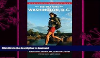 FAVORITE BOOK  AMC s Best Day Hikes near Washington, D.C.: Four-Season Guide To 50 Of The Best