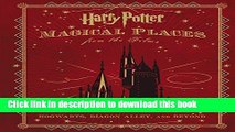 [Popular] Harry Potter: Magical Places from the Films: Hogwarts, Diagon Alley, and Beyond