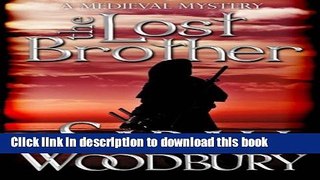 [Popular Books] The Lost Brother (A Gareth and Gwen Medieval Mystery) (Volume 6) Full Online