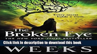 [Popular] The Broken Eye (Lightbringer Book 3) Paperback Free