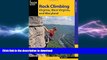 READ  Rock Climbing Virginia, West Virginia, and Maryland (State Rock Climbing Series)  GET PDF