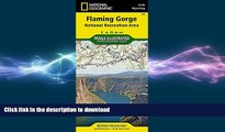 FAVORITE BOOK  Flaming Gorge National Recreation Area (National Geographic Trails Illustrated