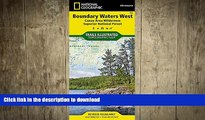 READ BOOK  Boundary Waters West [Canoe Area Wilderness, Superior National Forest] (National