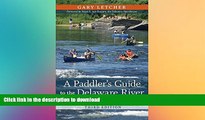 FAVORITE BOOK  A Paddler s Guide to the Delaware River: Kayaking, Canoeing, Rafting, Tubing
