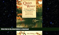 READ  Quiet Water Canoe Guide: Massachusetts/Connecticut/Rhode Island: AMC Quiet Water Guide  GET