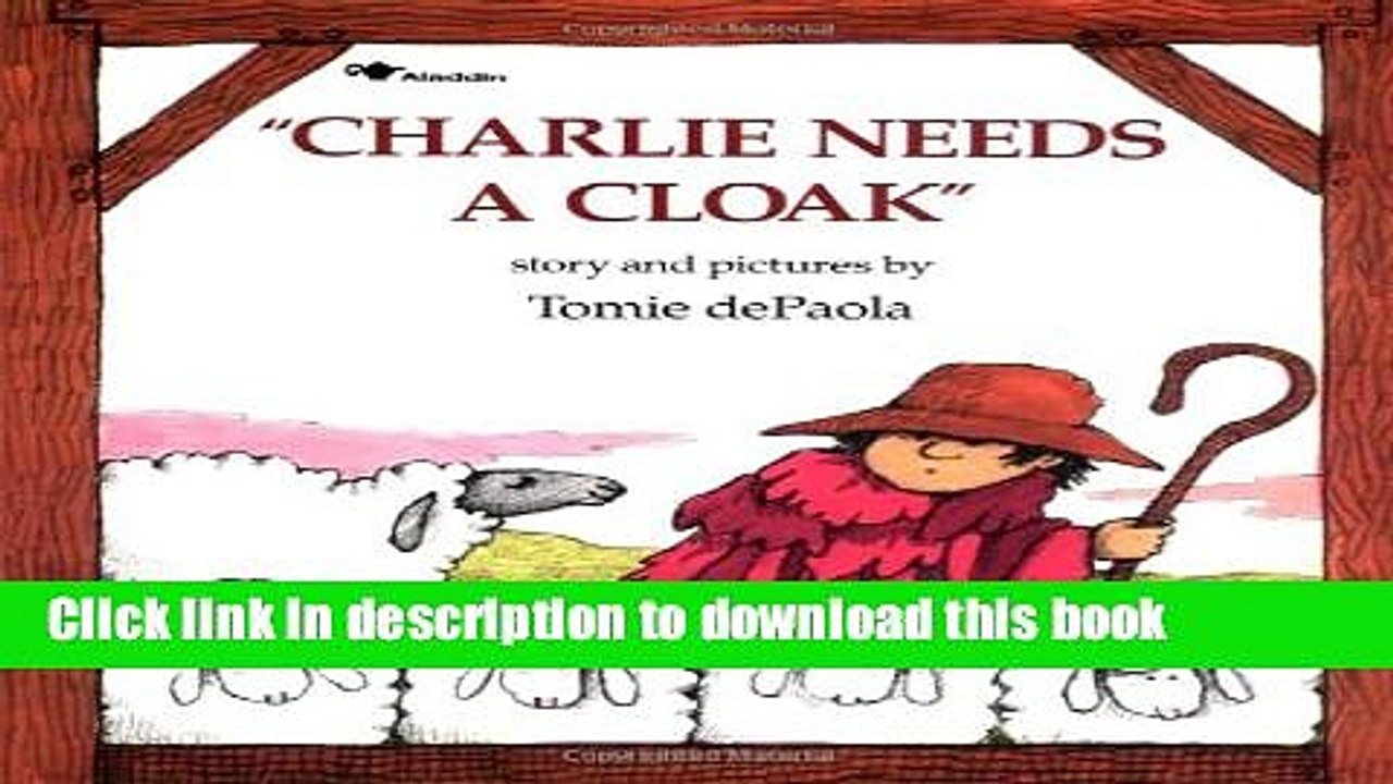 [Download] Charlie Needs a Cloak Hardcover Online