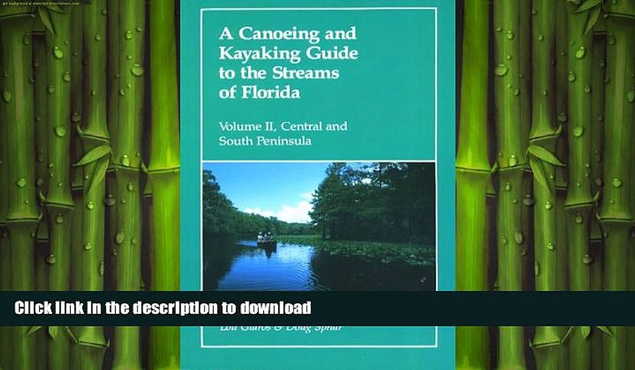 FAVORITE BOOK  A Canoeing and Kayaking Guide to the Streams of Florida, Vol. II: Central and
