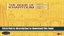 [Download] The Book of Khartoum: A City in Short Fiction Paperback Online