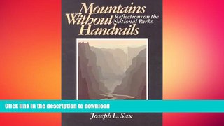 READ  Mountains Without Handrails: Reflections on the National Parks FULL ONLINE