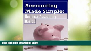 READ FREE FULL  Accounting Made Simple: Business Accounting Basics  READ Ebook Full Ebook Free