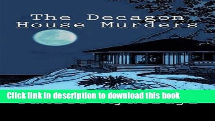 [Popular Books] The Decagon House Murders Free Online