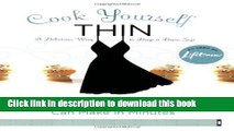 [Popular Books] Cook Yourself Thin: Skinny Meals You Can Make in Minutes Full Online
