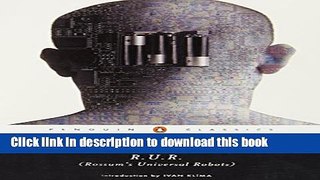 [Popular] R.U.R. (Rossum s Universal Robots) (Penguin Classics) Kindle OnlineCollection