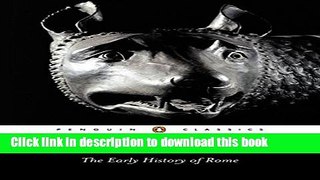 [Popular] Livy: The Early History of Rome, Books I-V (Penguin Classics) (Bks. 1-5) Paperback