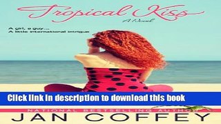 [Download] Tropical Kiss Paperback Online