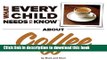Ebook What Every Child Needs To Know About Coffee (What Every Child Needs to Know About...) Full