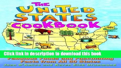 Download Video: Books The United States Cookbook: Fabulous Foods and Fascinating Facts From All 50 States Full