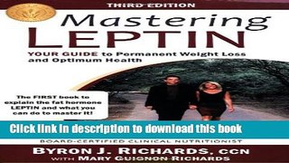 [Popular Books] Mastering Leptin: Your Guide to Permanent Weight Loss and Optimum Health Free Online