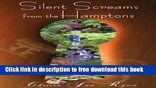 [Download] Silent Screams from the Hamptons Hardcover Collection