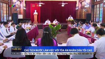Chủ tịch nước Trần Đại Quang làm việc với Tòa án nhân dân tối cao