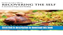 [Download] Recovering The Self: A Journal of Hope and Healing (Vol. IV, No. 2) -- New Beginnings