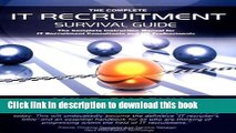 [Download] The Complete It Recruitment Survival Guide Kindle Free