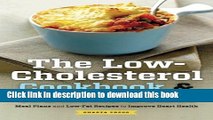 [Popular Books] Low Cholesterol Cookbook   Health Plan: Meal Plans and Low-Fat Recipes to Improve