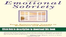 [Download] Emotional Sobriety: From Relationship Trauma to Resilience and Balance Hardcover Online