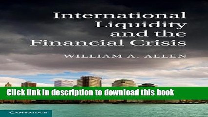 [Download] International Liquidity and the Financial Crisis Hardcover Free