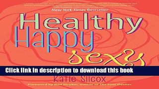 [Download] Healthy Happy Sexy: Ayurveda Wisdom for Modern Women Kindle Collection