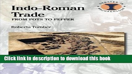 [Download] Indo-Roman Trade: From Pots to Pepper Kindle Collection