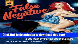 [Popular Books] False Negative (Hard Case Crime) Full Online