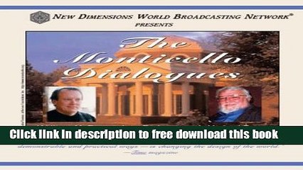 [Download] The Monticello Dialogues: William McDonough in Conversation with Michael Toms Hardcover