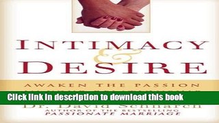 [Download] Intimacy   Desire: Awaken the Passion in Your Relationship Paperback Online