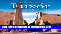 [PDF] Luxor Illustrated: With Aswan, Abu Simbel, and the Nile Full Online