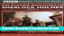 [Download] The Further Adventures of Sherlock Holmes: v. 2 (BBC Radio Collection) Kindle Online
