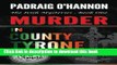 [PDF] Murder in County Tyrone (The Irish Mysteries) (Volume 1) Free Online