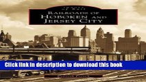 [PDF] Railroads of Hoboken and Jersey City (Images of Rail) Full Online