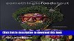 [PDF] something to food about: Exploring Creativity with Innovative Chefs [Online Books]