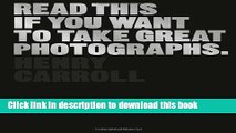 [PDF] Read This If You Want to Take Great Photographs [Online Books]