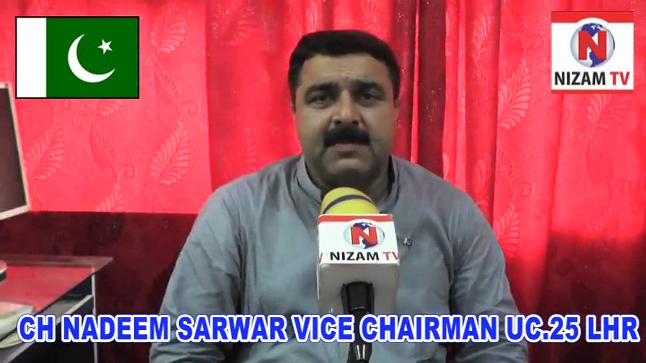 Independence Day message by  CH NADEEM Vice Chairman UC25
