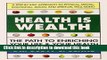 [Download] Health Is Wealth: How to Enrich Your Life and Your Health Kindle Online