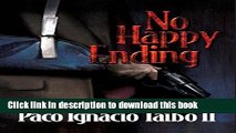 [PDF] No Happy Ending (Hector Belascoaran Shayne Detective Novels) Full Online