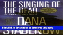 [Popular Books] The Singing of the Dead (Kate Shugak Novels) Full Online