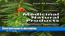 Download Medicinal Natural Products: A Biosynthetic Approach [Full Ebook]