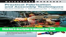 [Download] Practical Fabrication and Assembly Techniques: Automotive, Motorcycle, Racing