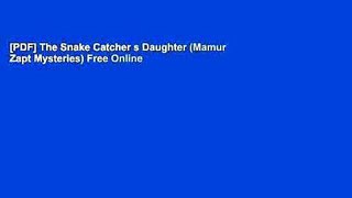 [PDF] The Snake Catcher s Daughter (Mamur Zapt Mysteries) Free Online