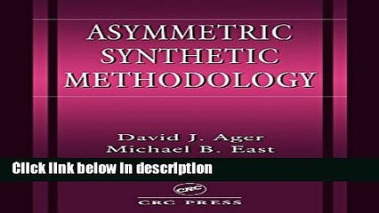 Books Asymmetric Synthetic Methodology (New Directions in Organic   Biological Chemistry) Full