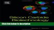 Books Silicon Carbide Biotechnology: A Biocompatible Semiconductor for Advanced Biomedical Devices