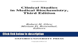 Books Clinical Studies in Medical Biochemistry Full Online